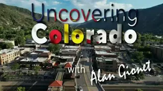 Uncovering Colorado: Glenwood Springs