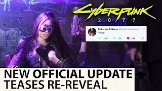 Cyberpunk 2077 - First OFFICIAL UPDATE In Years Teases Announcement