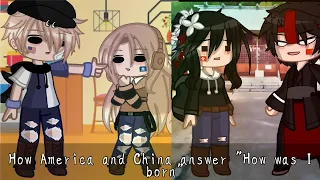 How America VS China answer "How was I born?" ||Countryhumans Gacha Meme|| Ft. USA, Louisiana, HK