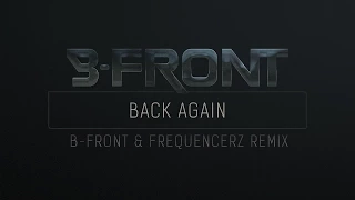 Psyko Punkz - Back Again (B-Front & Frequencerz Remix)  [Official Decibel 2014 Anthem] - Preview
