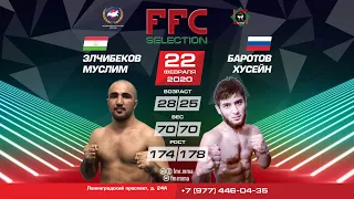 FFC Selection 1 | Муслим Элчинбеков (Таджикистан) VS Баротов Хусейн (Россия) | Бой MMA