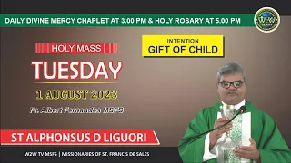 TUESDAY HOLY MASS | 1 AUGUST 2023 | 17TH WEEK IN ORDINARY TIME I | by Fr  Albert Fernandes MSFS