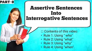 Convert assertive into interrogative | Assertive to Interrogative | Transformation of sentences