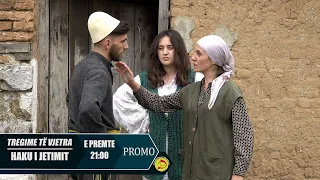 PROMO - Haku i Jetimit  ( Tregime të vjetra )