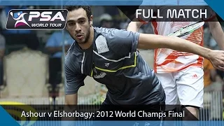 SQUASH: Full Match - 2012 PSA World Championship Final - Ashour v Elshorbagy