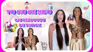 YO NO HE SIDO (las hermanas de tiktok)