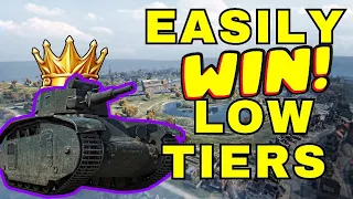 How To Dominate Your Low Tier Games! - Get To Tier 10 FAST!