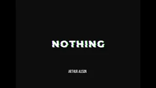 Arthur Alison  -  Nothing ( Demo % )