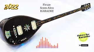 Firuze ( Sezen Aksu ) Karaoke Altyapı Şuhrat Can Rıza Hilmicanmusic - Abone olmayı unutmayın