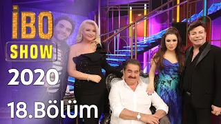 İbo Show 2020-2021 18. Bölüm (Konuklar: Ceylan & İsmail YK & Fatih Ürek & Zahide Yetiş)