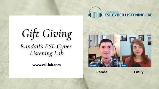 Gift Giving - Randall's ESL Cyber Listening Lab