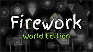 Firework | GD World Edition #31