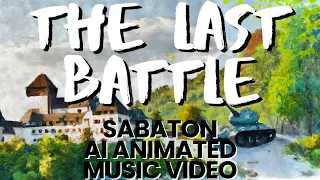 The Last Battle By Sabaton But It's an AI Animated Music Video