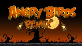 Sfven - Angry Birds Seasons Trick or Treat Theme Remix