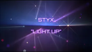 Styx - "Light Up" HQ/With Onscreen Lyrics!