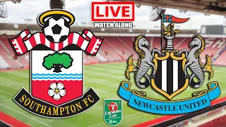 SOUTHAMPTON vs NEWCASTLE LIVE WATCHALONG