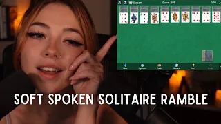 Gaming ASMR ✨ Solitaire Soft Spoken Ramble