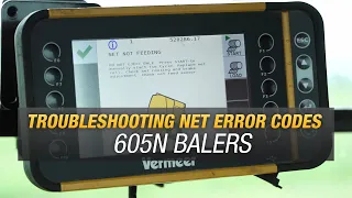 How to fix "net not feeding" error on Vermeer 605N balers