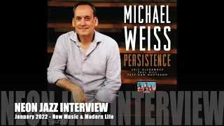 A Neon Jazz Interview with Veteran Jazz Pianist & Composer Michael Weiss