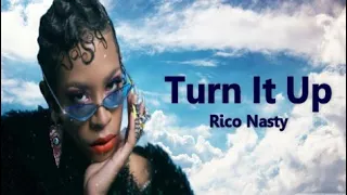 Rico Nasty -  Turn It Up (Lyrics)