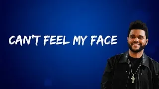 The Weeknd - Can't Feel My Face (Lyrics)