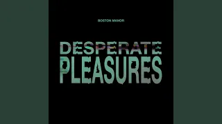 Desperate Pleasures