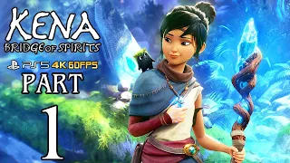 KENA: Bridge of Spirits Walkthrough PART 1 (PS5) Gameplay No Commentary @ 4K 60ᶠᵖˢ ✔