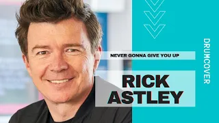 Rick Astley - Never Gonna Give You Up + Choir! Choir! Choir!, Drums and Bass #cover