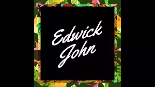 Edwick John - My Love