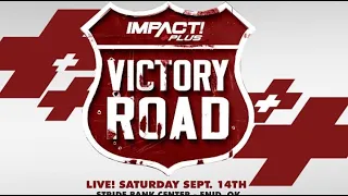 Victory Road Review - Making an IMPACT (Download Full Show Below)