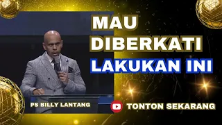 MAU DIBERKATI LAKUKAN INI || PS.BILLY LANTANG #viral #khotbah #firmantuhan #saatteduh #motivasi