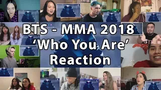 [MMA 2018] BTS - 'WHO ARE YOU' Full Performance "Reaction Mashup"