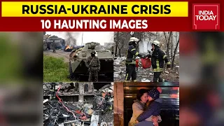 Russia-Ukraine Crisis | Take A Look At Top 10 Haunting Images Of Russia's Ukraine Invasion