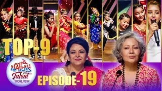 Nation's Got Talent || Top 9 || EPISODE 19 | Gauri Malla | Mithila Sharma