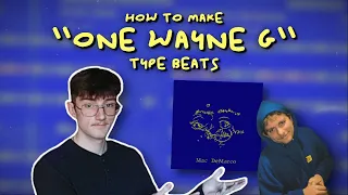 How to Make "One Wayne G" Mac DeMarco Type Beats