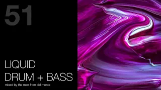 Liquid Drum and Bass Mix 51