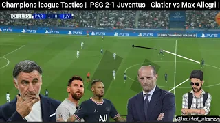 Champions league | PSG 2-1Juventus | Galtier vs Allegri Tactical analysis |