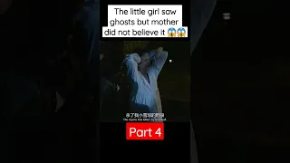 The little girl saw ghosts but mother did not believe it😱😱#movie#viral#trending#therookie#fyp#shorts