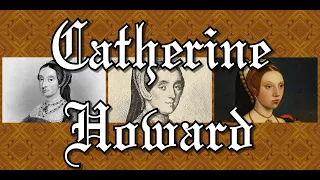 Catherine Howard fifth wife of Henry VIII updated and Narrated