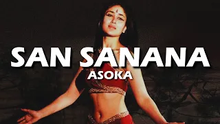 San Sanana - Asoka (Lyrics) "aakaash hai koi prem kavi main uski likhi kavita"