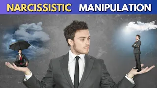 13 Narcissistic Manipulation  Tactics You Need to Know