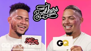 MLB's Willson & William Contreras Take a Brothers Quiz | GQ Sports