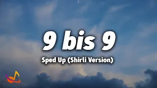 9 BIS 9 - SPED UP (Shirli Version) [Lyrics]