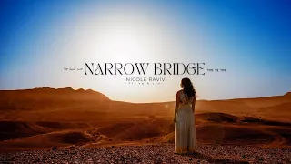 "Narrow Bridge" - Nicole Raviv featuring Yair Levi (Official Music Video)