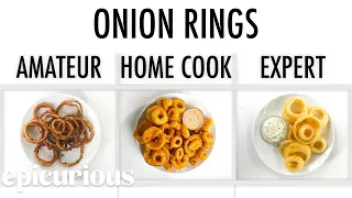 4 Levels of Onion Rings: Amateur to Food Scientist | Epicurious