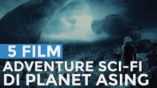 5 Film Adventure Sci-Fi di Planet-planet yang Epik
