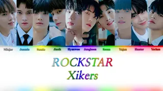 Xikers (싸이커스) - ROCKSTAR {Color Coded Lyrics}