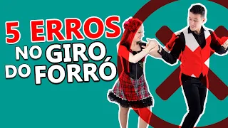 5 piores ERROS no giro do forró