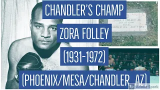 Chandler’s Boxing Champ and Heavyweight Contender, Zora Folley (1931-1972)