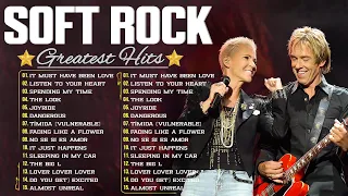 Roxette Greatest Hits 2024 ☀️Album 70s 80s 90s Soft Rock Music ☀️ Best Old Songs